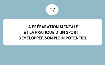 12h-13h | La Préparation mentale et la pratique d’un sport : développer son plein potentiel